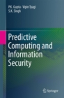 Predictive Computing and Information Security - Book