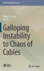 Galloping Instability to Chaos of Cables - Book