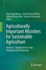 Agriculturally Important Microbes for Sustainable Agriculture : Volume 2: Applications in Crop Production and Protection - Book