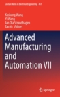Advanced Manufacturing and Automation VII - Book