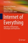 Internet of Everything : Algorithms, Methodologies, Technologies and Perspectives - Book