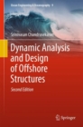 Dynamic Analysis and Design of Offshore Structures - Book