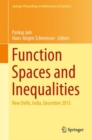 Function Spaces and Inequalities : New Delhi, India, December 2015 - Book