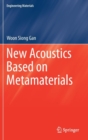 New Acoustics Based on Metamaterials - Book