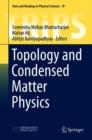 Topology and Condensed Matter Physics - Book