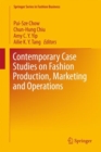 Contemporary Case Studies on Fashion Production, Marketing and Operations - Book