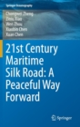 21st Century Maritime Silk Road: A Peaceful Way Forward - Book