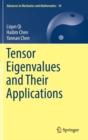Tensor Eigenvalues and Their Applications - Book