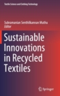 Sustainable Innovations in Recycled Textiles - Book