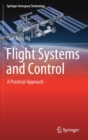 Flight Systems and Control : A Practical Approach - Book