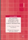 Balancing Control and Flexibility in Public Budgeting : A New Role for Rule Variability - Book