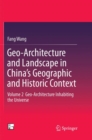 Geo-Architecture and Landscape in China’s Geographic and Historic Context : Volume 2  Geo-Architecture Inhabiting the Universe - Book