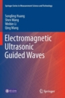 Electromagnetic Ultrasonic Guided Waves - Book