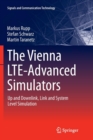 The Vienna LTE-Advanced Simulators : Up and Downlink, Link and System Level Simulation - Book
