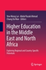 Higher Education in the Middle East and North Africa : Exploring Regional and Country Specific Potentials - Book