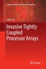 Invasive Tightly Coupled Processor Arrays - Book