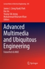 Advanced Multimedia and Ubiquitous Engineering : FutureTech & MUE - Book