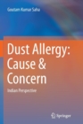 Dust Allergy: Cause & Concern : Indian Perspective - Book