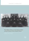 The Chinese Sisters of the Precious Blood and the Evolution of the Catholic Church - Book
