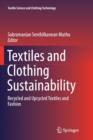 Textiles and Clothing Sustainability : Recycled and Upcycled Textiles and Fashion - Book