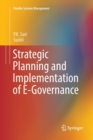Strategic Planning and Implementation of E-Governance - Book