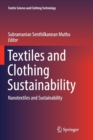 Textiles and Clothing Sustainability : Nanotextiles and Sustainability - Book