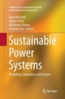 Sustainable Power Systems : Modelling, Simulation and Analysis - Book