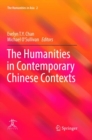 The Humanities in Contemporary Chinese Contexts - Book
