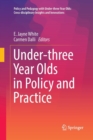 Under-three Year Olds in Policy and Practice - Book