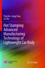 Hot Stamping Advanced Manufacturing Technology of Lightweight Car Body - Book