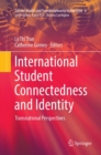 International Student Connectedness and Identity : Transnational Perspectives - Book