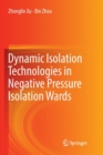 Dynamic Isolation Technologies in Negative Pressure Isolation Wards - Book