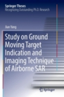 Study on Ground Moving Target Indication and Imaging Technique of Airborne SAR - Book