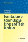 Foundations of Commutative Rings and Their Modules - Book
