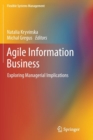Agile Information Business : Exploring Managerial Implications - Book
