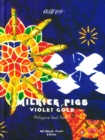 Milkier Pigs & Violet Gold : Philippine Food Stories - Book
