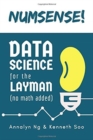 Numsense! Data Science for the Layman : No Math Added - Book