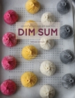 Dim Sum: A Flour-Forward Approach to Traditional Favorites and Contemporary Creations - Book