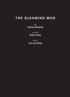 The Gleaming Man - Book