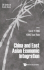 China And East Asian Economic Integration - Book