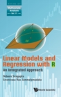 Linear Models And Regression With R: An Integrated Approach - Book