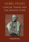 Nobel Prizes: Cancer, Vision And The Genetic Code - Book