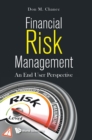 Financial Risk Management: An End User Perspective - Book