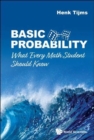 Basic Probability: What Every Math Student Should Know - Book