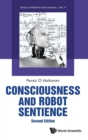 Consciousness And Robot Sentience - Book