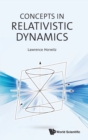 Concepts In Relativistic Dynamics - Book
