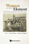 Women In Their Element: Selected Women's Contributions To The Periodic System - Book