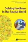 Solving Problems In Our Spatial World - Book