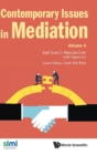 Contemporary Issues In Mediation - Volume 4 - Book