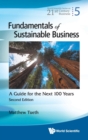 Fundamentals Of Sustainable Business: A Guide For The Next 100 Years - Book